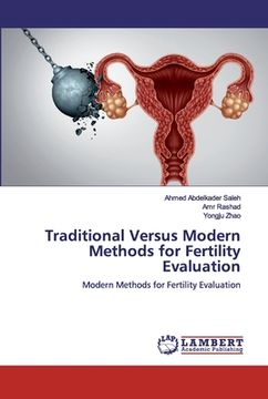 portada Traditional Versus Modern Methods for Fertility Evaluation (en Inglés)