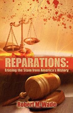 portada reparations: erasing the stain from america's history (en Inglés)