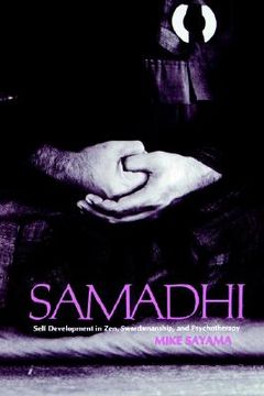 portada samadhi: self development in zen, swordsmanship, and psychotherapy (en Inglés)