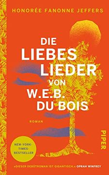 portada Die Liebeslieder von W. E. B. Du Bois: Roman | New-York-Times-Bestseller und Book Club Pick von Oprah Winfrey (in German)