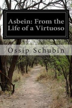 portada Asbein: From the Life of a Virtuoso (en Inglés)