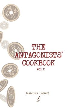 portada The Antagonists' Cookbook, Vol. 2 (en Inglés)