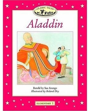 portada Classic Tales Elementary 1. Aladdin: Aladdin Elementary Level 1 (in English)