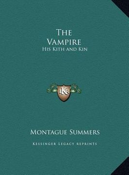 portada the vampire: his kith and kin (en Inglés)