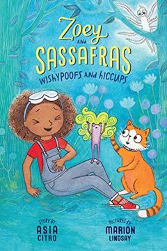 portada Wishypoofs and Hiccups: Zoey and Sassafras #9 (in English)