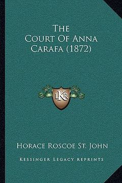 portada the court of anna carafa (1872) (en Inglés)