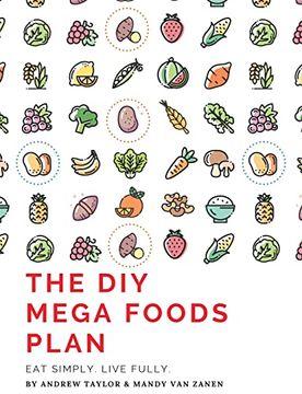 portada The diy Mega Foods Plan: Eat Simply. Live Fully. (en Inglés)