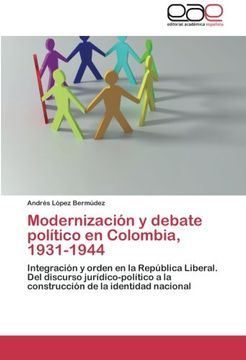 portada Modernizacion y Debate Politico En Colombia, 1931-1944