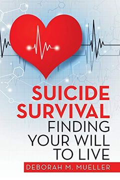 portada Suicide Survival Finding Your Will to Live (en Inglés)