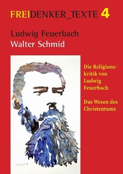 portada Ludwig Feuerbach: Die Religionskritik von Ludwig Feuerbach Das Wesen des Christentums (en Alemán)