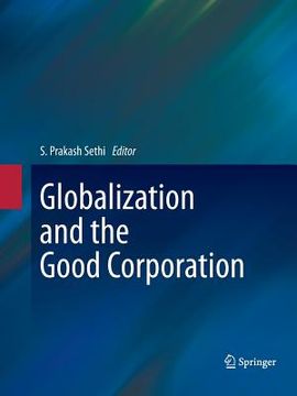 portada Globalization and the Good Corporation (en Inglés)