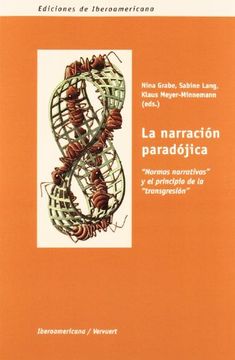 portada La Narración Paradójica. "Normas Narrativas" y el (in Spanish)