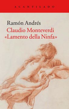 portada Claudio Monteverdi, "Lamento Della Ninfa" (in Spanish)