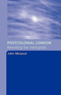 portada postcolonial london: rewriting the metropolis (en Inglés)