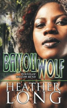 portada Bayou Wolf (Wolves of Willow Bend) (Volume 5)