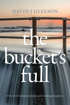 portada The Bucket's Full (en Inglés)