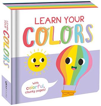 portada Learn Your Colors: Chunky Board Book 