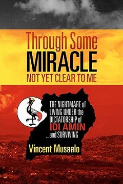 portada through some miracle not yet clear to me (en Inglés)