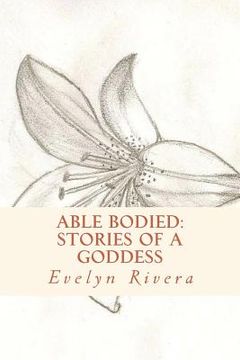 portada Able Bodied: stories of a goddess (en Inglés)