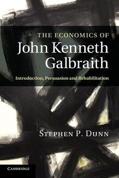 portada The Economics of John Kenneth Galbraith Paperback (en Inglés)