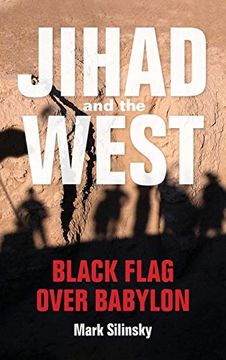 portada Jihad and the West: Black Flag Over Babylon (en Inglés)