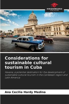 portada Considerations for sustainable cultural tourism in Cuba (en Inglés)