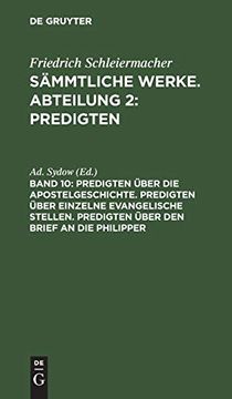 portada Friedrich Schleiermacher's Literarischer Nachlas: Predigten; Aus sã Â¤Mmtliche Werke Friedrich Schleiermacher's sã Â¤Mmtliche Werke, 2, 10 (German Edition) [Hardcover ] (in German)