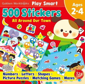 portada Play Smart 500 Stickers Activity Book Around our Town: For Toddlers Ages 2, 3, 4: Learn Essential First Skills: Numbers, Letters, Shapes, Picture Puzzles, Matching Games, Mazes (1) (in English)
