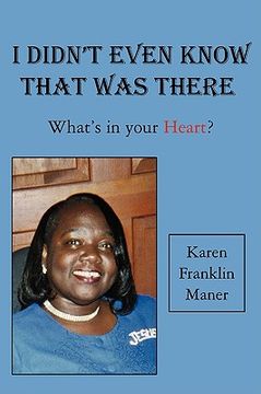 portada i didn't even know that was there: what's in your heart? (en Inglés)