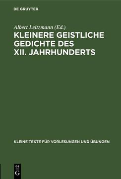 portada Kleinere Geistliche Gedichte des Xii. Jahrhunderts (en Alemán)