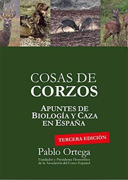 portada Cosas de Corzos: Apuntes de Biología y Caza en España (in Spanish)