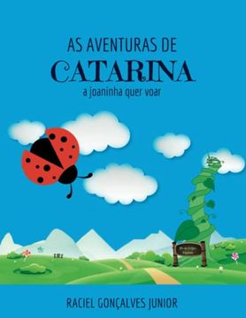 portada As Aventuras de Catarina: A Joaninha Quer Voar
