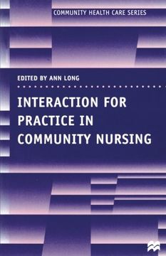 portada Interaction for Practice in Community Nursing (Community Health Care Series)