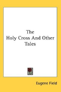 portada the holy cross and other tales (en Inglés)