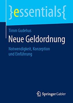 portada Neue Geldordnung: Notwendigkeit, Konzeption und Einführung (en Alemán)