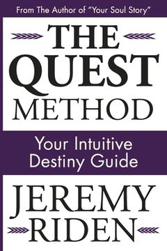 portada The Quest Method: Intuitive Destiny Guide (en Inglés)