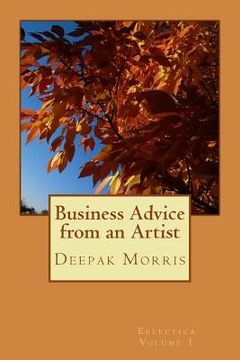 portada Business Advice from an Artist (en Inglés)