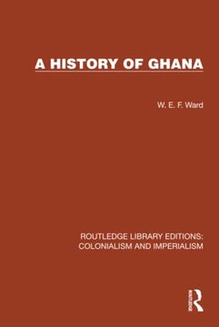 portada A History of Ghana (Routledge Library Editions: Colonialism and Imperialism) 