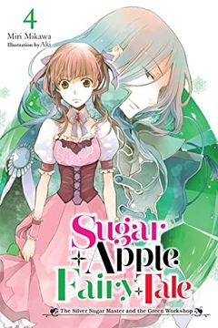 portada Sugar Apple Fairy Tale, Vol. 4 (Light Novel) (Volume 4) (Sugar Apple Fairy Tale (Light Novel), 4) (in English)