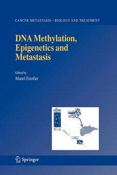 portada dna methylation, epigenetics and metastasis (en Inglés)