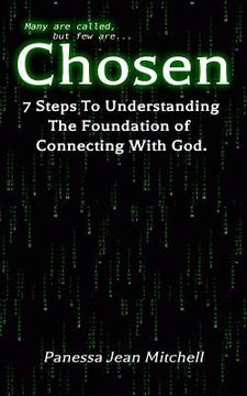 portada Chosen: 7 Steps to Understanding the foundation to Connecting with God