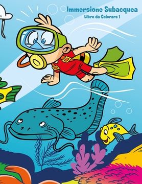 portada Immersione Subacquea Libro da Colorare 1 (en Italiano)