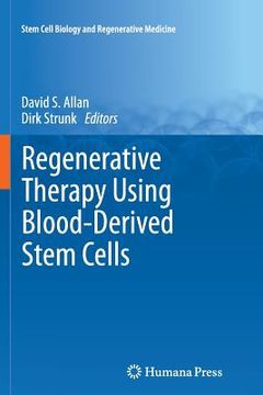portada Regenerative Therapy Using Blood-Derived Stem Cells (en Inglés)