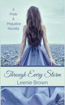 portada Through Every Storm: A Pride and Prejudice Novella