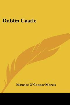 portada dublin castle (en Inglés)