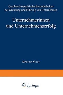 portada Unternehmerinnen und Unternehmenserfolg: Geschlechtsspezifische Besonderheiten bei Gründung und Führung von Unternehmen (in German)