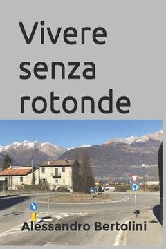 portada Vivere Senza Rotonde (en Italiano)