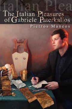 portada the italian pleasures of gabriele paterkallos (en Inglés)