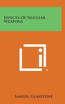 portada Effects of Nuclear Weapons (en Inglés)