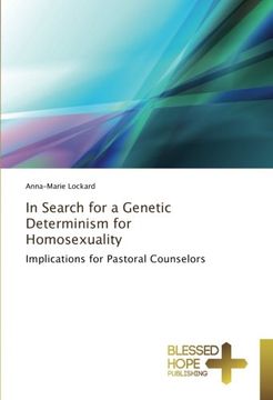 portada In Search for a Genetic Determinism for Homosexuality: Implications for Pastoral Counselors